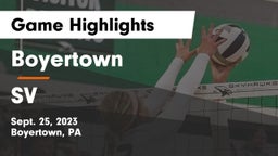 Boyertown  vs SV Game Highlights - Sept. 25, 2023