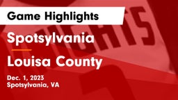Spotsylvania  vs Louisa County  Game Highlights - Dec. 1, 2023