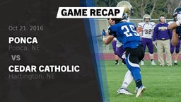 Recap: Ponca  vs. Cedar Catholic  2016