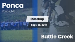 Matchup: Ponca  vs. Battle  Creek 2018