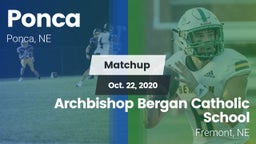 Matchup: Ponca  vs. Archbishop Bergan Catholic School 2020