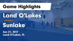 Land O'Lakes  vs Sunlake  Game Highlights - Jan 21, 2017