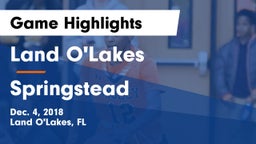 Land O'Lakes  vs Springstead  Game Highlights - Dec. 4, 2018