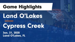 Land O'Lakes  vs Cypress Creek  Game Highlights - Jan. 21, 2020