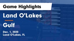 Land O'Lakes  vs Gulf  Game Highlights - Dec. 1, 2020