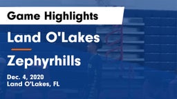 Land O'Lakes  vs Zephyrhills  Game Highlights - Dec. 4, 2020