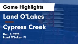 Land O'Lakes  vs Cypress Creek  Game Highlights - Dec. 8, 2020