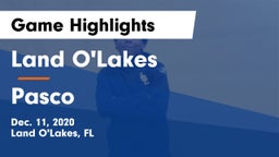 Land O'Lakes  vs Pasco  Game Highlights - Dec. 11, 2020