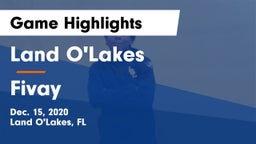 Land O'Lakes  vs Fivay  Game Highlights - Dec. 15, 2020