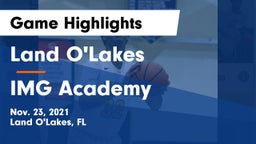 Land O'Lakes  vs IMG Academy Game Highlights - Nov. 23, 2021
