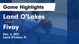 Land O'Lakes  vs Fivay  Game Highlights - Dec. 6, 2021