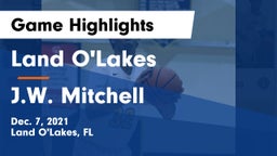 Land O'Lakes  vs J.W. Mitchell  Game Highlights - Dec. 7, 2021