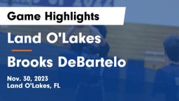 Land O'Lakes  vs Brooks DeBartelo Game Highlights - Nov. 30, 2023