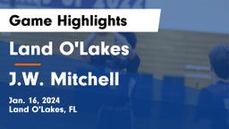 Land O'Lakes  vs J.W. Mitchell  Game Highlights - Jan. 16, 2024
