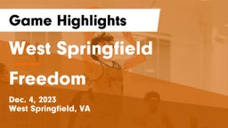 West Springfield  vs Freedom  Game Highlights - Dec. 4, 2023