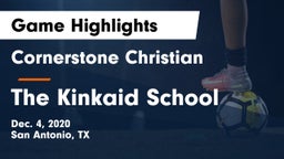 Cornerstone Christian  vs The Kinkaid School Game Highlights - Dec. 4, 2020