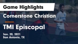 Cornerstone Christian  vs TMI Episcopal Game Highlights - Jan. 20, 2021