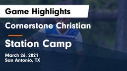 Cornerstone Christian  vs Station Camp Game Highlights - March 26, 2021