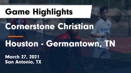 Cornerstone Christian  vs Houston  - Germantown, TN Game Highlights - March 27, 2021