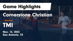 Cornerstone Christian  vs TMI Game Highlights - Nov. 13, 2023