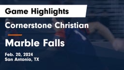 Cornerstone Christian  vs Marble Falls  Game Highlights - Feb. 20, 2024