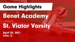 Benet Academy  vs St. Viator Varsity Game Highlights - April 30, 2021