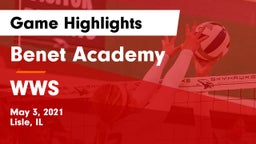 Benet Academy  vs WWS Game Highlights - May 3, 2021