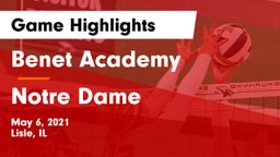Benet Academy  vs Notre Dame Game Highlights - May 6, 2021