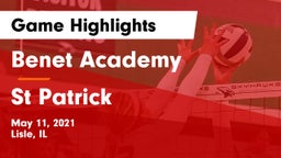 Benet Academy  vs St Patrick Game Highlights - May 11, 2021