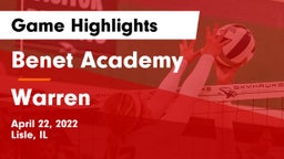 Benet Academy  vs Warren Game Highlights - April 22, 2022