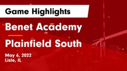 Benet Academy  vs Plainfield South Game Highlights - May 6, 2022