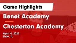 Benet Academy  vs Chesterton Academy Game Highlights - April 4, 2023