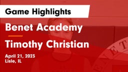 Benet Academy  vs Timothy Christian Game Highlights - April 21, 2023