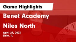Benet Academy  vs Niles North Game Highlights - April 29, 2023