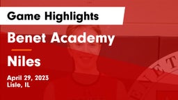 Benet Academy  vs Niles Game Highlights - April 29, 2023