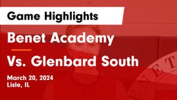 Benet Academy  vs Vs. Glenbard South Game Highlights - March 20, 2024