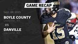 Recap: Boyle County  vs. Danville  2015