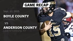 Recap: Boyle County  vs. Anderson County  2015