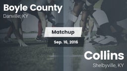 Matchup: Boyle County High vs. Collins  2016