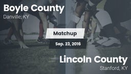 Matchup: Boyle County High vs. Lincoln County  2016