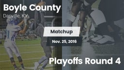 Matchup: Boyle County High vs. Playoffs Round 4 2016