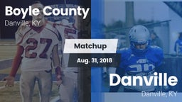 Matchup: Boyle County High vs. Danville  2018