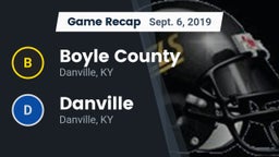Recap: Boyle County  vs. Danville  2019