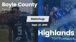 Matchup: Boyle County High vs. Highlands  2019