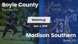 Matchup: Boyle County High vs. Madison Southern  2019