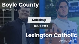 Matchup: Boyle County High vs. Lexington Catholic  2020