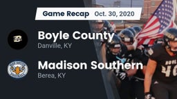 Recap: Boyle County  vs. Madison Southern  2020