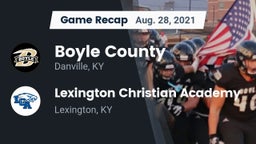 Recap: Boyle County  vs. Lexington Christian Academy 2021