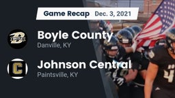 Recap: Boyle County  vs. Johnson Central  2021