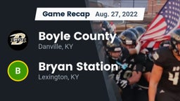 Recap: Boyle County  vs. Bryan Station  2022